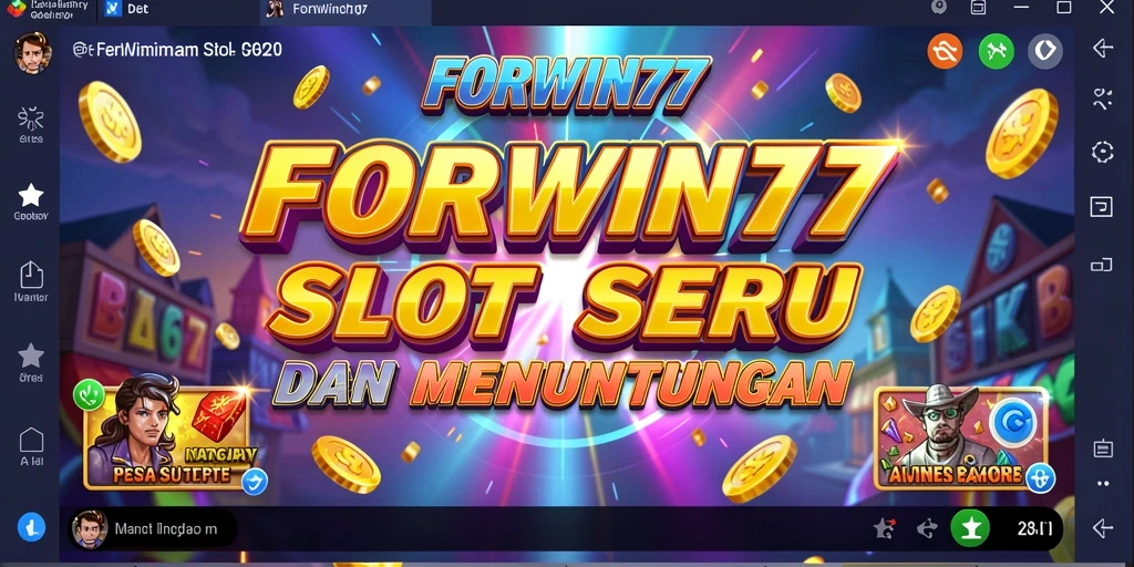 Tangkapan layar dari gameplay seru FORWIN77 yang menampilkan fitur slot menarik.